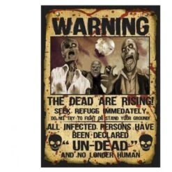 AFFICHES WARNING ZOMBIE